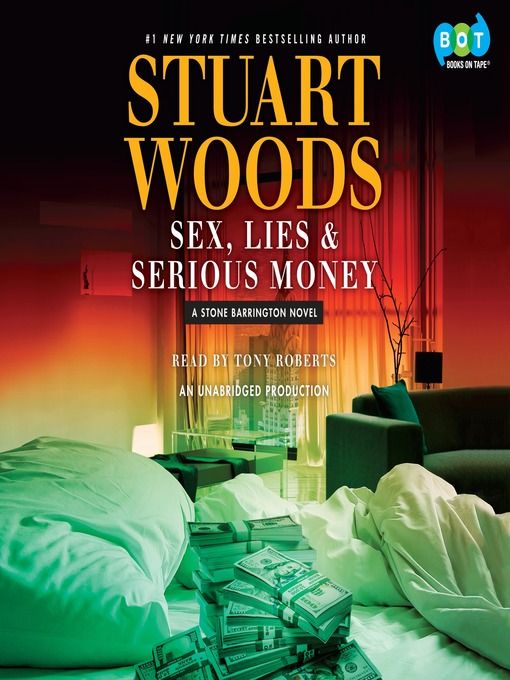 Title details for Sex, Lies & Serious Money by Stuart Woods - Wait list